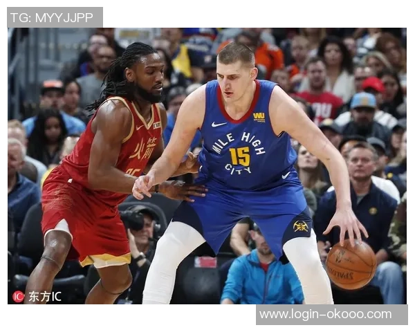 掘金与火箭激战正酣精彩比赛直播全程回顾与分析 掘金与火箭激战正酣精彩比赛直播全程回顾与分析